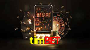 Explore as vantagens do timbet: serviço profissional e confiabilidade